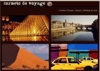 Carnets et photos de voyage France, Europe, Afrique, Amérique du Nord