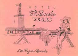carnets de voyage usa - living in las vegas - El Rancho Vegas sur fremont street en 1950