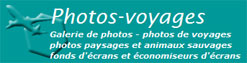 photos de voyage - Galerie de photos - photos de voyages - photos paysages et animaux sauvages